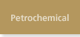 Petrochemical